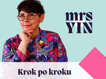 Mrs Yin - Iza Milczarek Wielowymiarowa Ja (# Krok po kroku)